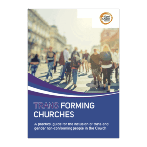 TRANSforming churches - A Practical Guide to Trans Inclusion